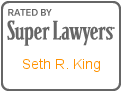 Seth R. King | Rated by Super Lawyers