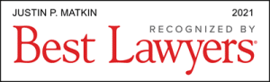 Attorney Justin P. Matkin | Best Lawyers 2021