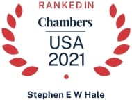 Attorney Stephen E. W. Hale | Chambers USA 2021